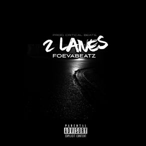 Download track Lanes Foevabeatz