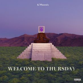 Download track Thursday (Interlude) K. Phoenix