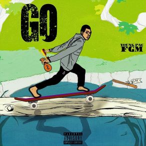 Download track Go Young Pac FGM