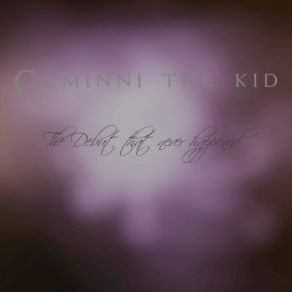 Download track They Don't Geminni The Kid