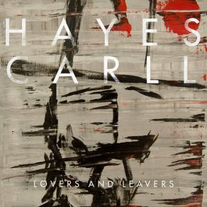 Download track You Leave Alone Hayes Carll