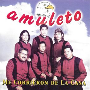 Download track Me Corrieron De La Casa Amuleto