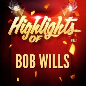 Download track You Don't Love Me (But I'll Always Care) Bob Wills