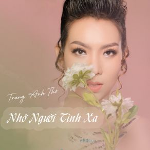 Download track Nhớ Người Tình Xa # 1 Hang Ni