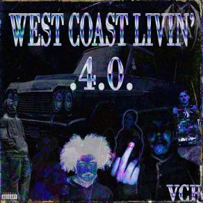 Download track West Coast Livin' 4. 0Defalt