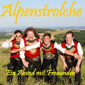 Download track Ein Abend Mit Freunden Alpenstrolche