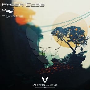 Download track Hey (Original Mix) Fresh Code