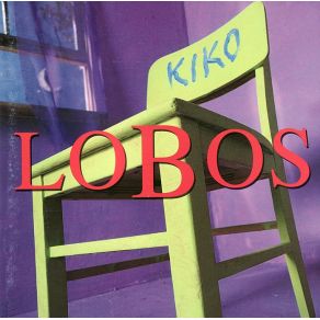 Download track Kiko 11 Two Janes Los Lobos