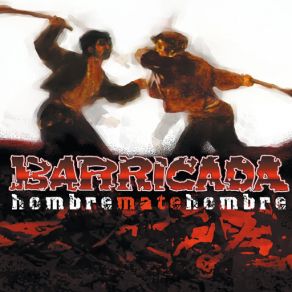 Download track Hombre Mate Hombre Barricada