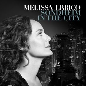 Download track Anyone Can Whistle Stephen Sondheim, Melissa Errico