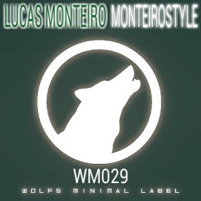 Download track I Love Minimal Techno Lucas Monteiro