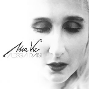 Download track La Vie En Rose ALESSIA RAISI