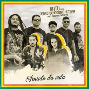 Download track Sentido Da Vida Yutaka, Pedro Beydoun, Banda Natu