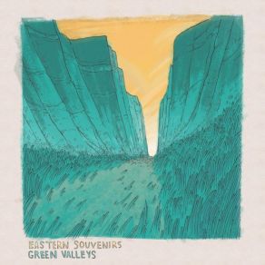 Download track Green Valleys Eastern Souvenirs