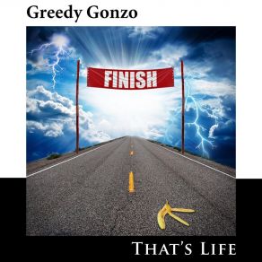 Download track Where You Find It Greedy Gonzo