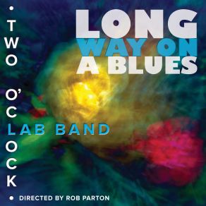 Download track The Touch Of Your Lips Rob Parton, Two O'Clock Lab Band, North Texas Jazz