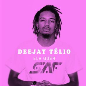 Download track Ela Quer Deejay Telio