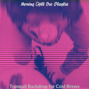 Download track High-Class Americanos Morning Chill Out Playlist