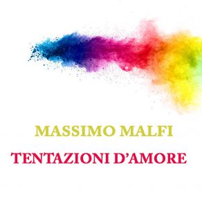 Download track Tu Si N'ata Cosa Massimo Malfi