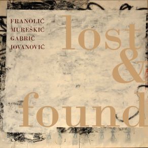 Download track Lost And Found Marko Jovanovic