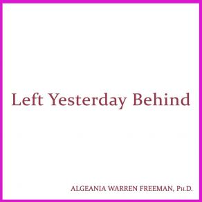 Download track Left Yesterday Behind Deitra Dean