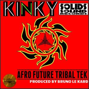 Download track Afro Future Tribal Tek (Hypnotic Tribal Mix) Kinky