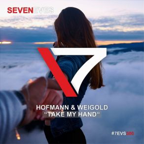 Download track Take My Hand (Club Mix Radio Edit) Hofmann Weigold