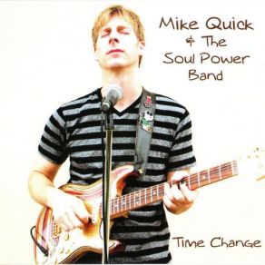 Download track All Me, All You Mike Quick, The Soul Power Band