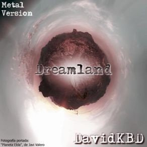 Download track Bienvenido A Dreamland DavidKBD