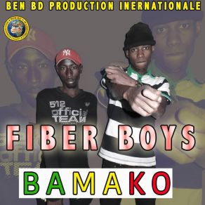 Download track Bamako Fiber BoysBandjougou Gassama