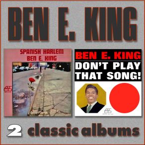 Download track Don't Play That Song (You Lied) Ben E. King