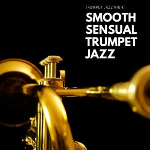 Download track Sweet Georgia Jazz Trumpet Jazz Night