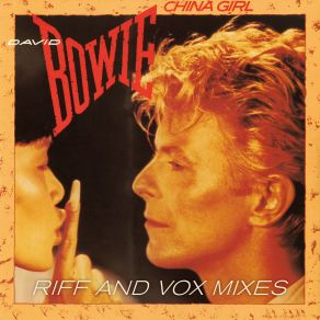 Download track China Girl (Riff & Vox Club Mix) David BowieRiff