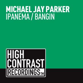 Download track Bangin (Original Mix) Michael Jay Parker