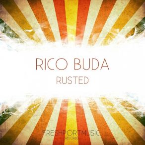 Download track Rusted Rico Buda