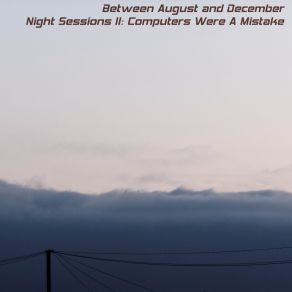 Download track Though The Snow Between August And December