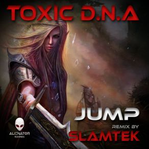 Download track Jump (Original Mix) Toxic D. N. A