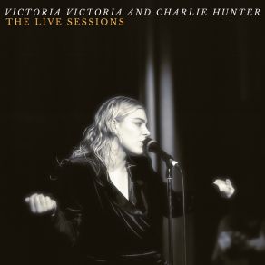 Download track Needle And Thread (Live) Charlie Hunter, Victoria Victoria