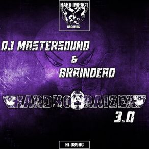 Download track HardKoraizer 3.0 (Psycho 909 Remix) BrainDeaD