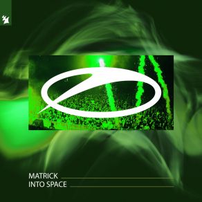 Download track Into Space (Extended Mix) Matrick