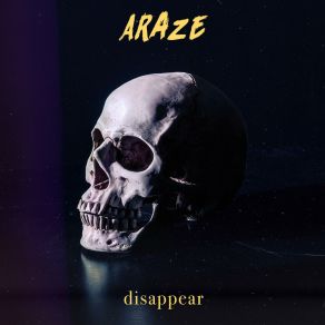 Download track Disappear Araze