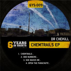 Download track Chemtrails Dr Chekill