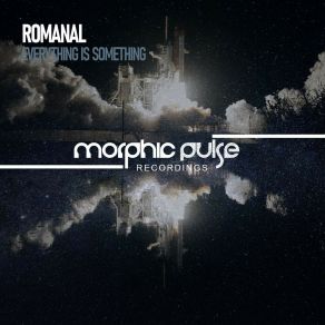 Download track Everything Is Something (Instrumental Mix) Romanal