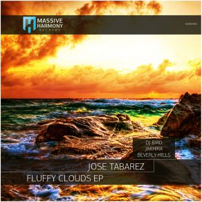 Download track Fluffy Clouds (Jakhira Remix) Jose TabarezJakhira