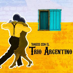 Download track Quiero Verte Una Vez Más Trio Argentino