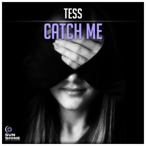 Download track Catch Me (Radio Edit) Tess