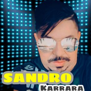 Download track Alvejante SANDRO KARRARA CANTOR