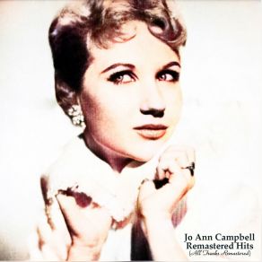 Download track Send Me The Pillow You Dream On (Remastered 2021) Jo Ann Campbell