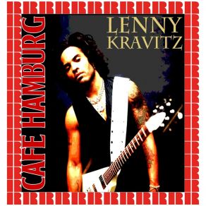 Download track Living In Fear / Sudden Jam Lenny Kravitz