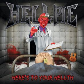 Download track Here's To Your Hellth Hellpie